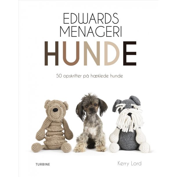 Edwards menageri: Hunde - Opskriftsbog af Kerry Lord
