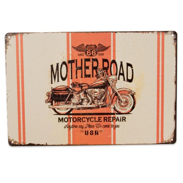 Metalskilt - The Mother Road - Motorcycle Repair (B270)