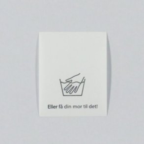 Label - Hndvask - Eller f din mor til det