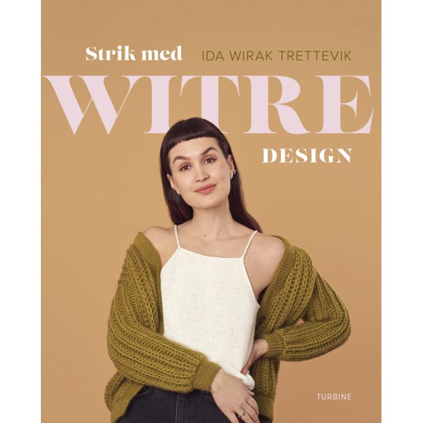 Strik med Witre Design - Opskriftsbog af Ida Wirak Trettevik