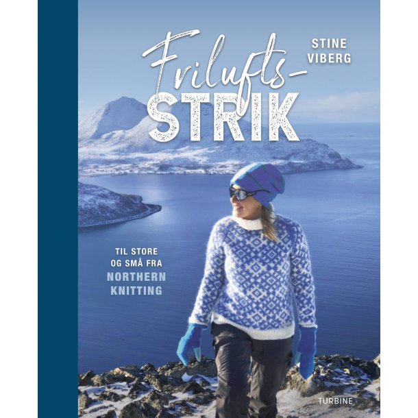 Friluftsstrik til store og sm - Strikkebog fra Northern Knitting