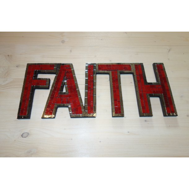 Mosaik Skilt - Faith Fv. Rd