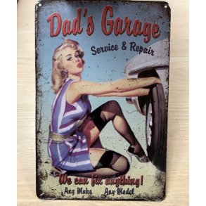 Metal Barskilt - Dad`s Garage... 20x30 Cm (B318)