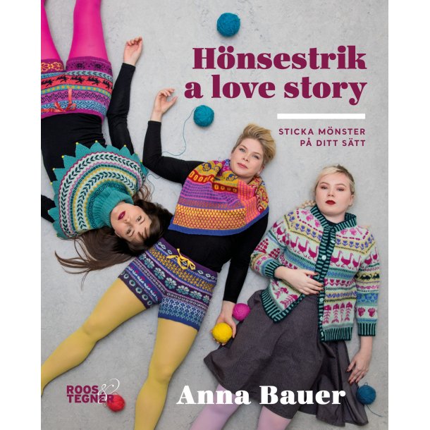 Hnsestrik a love story - Opskriftsbog af Anna Bauer