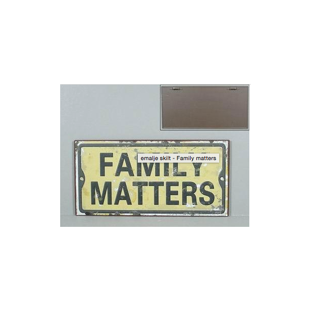 FAMILY MATTERS - Metalskilt (031)
