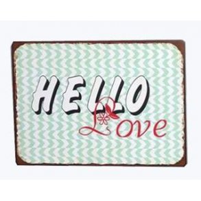Metalskilt - Hello love (Nr 155)