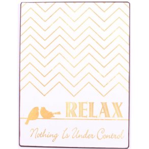 Metalskilt - Relax.. (Nr 162)