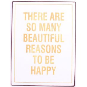 Metalskilt - There are so many beautiful..  (Nr 145)