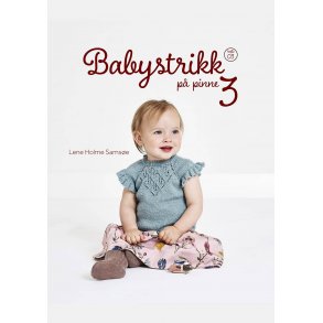 Babystrik p pinde 3 Hfte 03 - Opskriftshfte af Lene Holme Samse.
