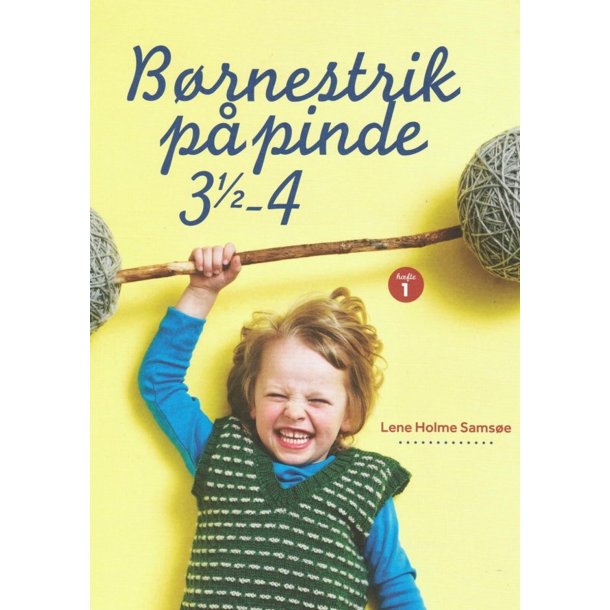 Brnestrik p pinde 3,5-4 - Opskriftshfte af Lene Holme Samse.