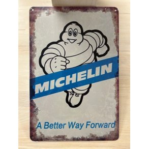 Metal Barskilt - Michelin A Better Way... 20x30 Cm (B303)