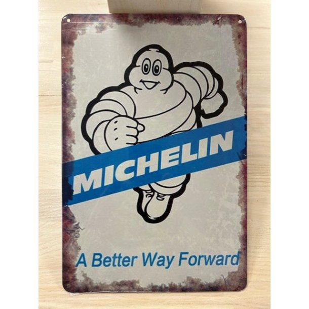 Metal Barskilt - Michelin A Better Way... 20x30 Cm (B303)